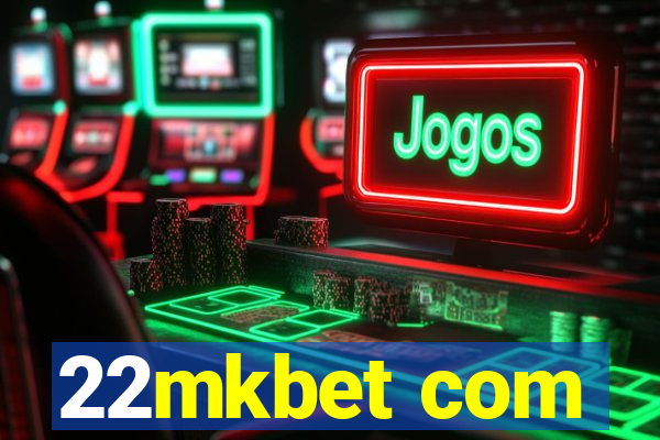 22mkbet com